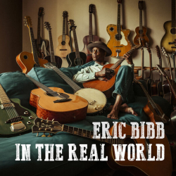 : Eric Bibb - In The Real World (2024)