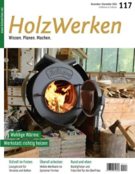 :  HolzWerken Magazin November-Dezember No 117 2024