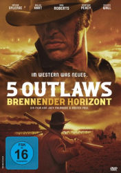 : 5 Outlaws Brennender Horizont 2023 German Dl Eac3 1080p Web H264-SiXtyniNe