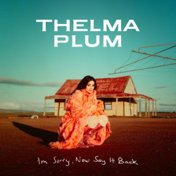 : Thelma Plum - I'm Sorry, Now Say It Back (2024)