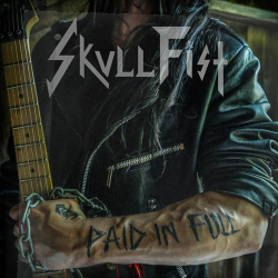 : Skull Fist - Paid In Full  (2022)