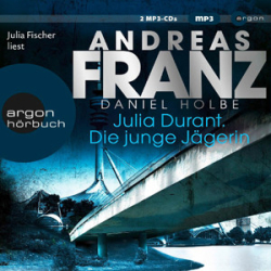 : Andreas Franz, Daniel Holbe - Julia Durant 21 - Die junge Jägerin