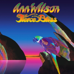 : Ann Wilson - Fierce Bliss  (2022)