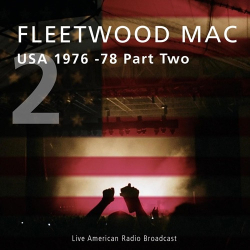 : Fleetwood Mac - USA 1976-93 Part Two - Live American Radio Broadcast (Live)  (2022)