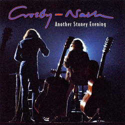 : Crosby & Nash - Another Stoney Evening (Bonus Track Version)  (2022)