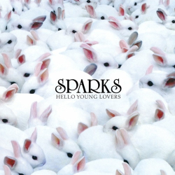 : Sparks - Hello Young Lovers (Deluxe Edition)  (2022)