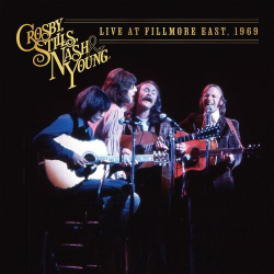 : Crosby, Stills, Nash & Young - Live At Fillmore East, 1969 (2024 Mix) (2024)