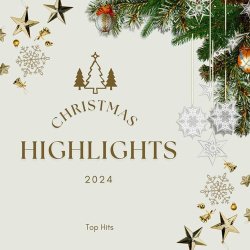 : Christmas Highlights 2024 - Top Hits (2024)