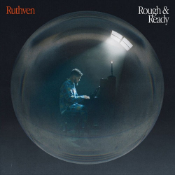 : Ruthven - Rough & Ready (2024)