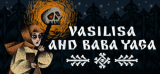 : Vasilisa and Baba Yaga-Tenoke