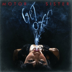 : Motor Sister - Get Off  (2022)