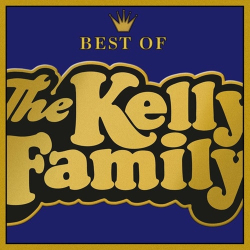 : The Kelly Family - Best Of  (2022)