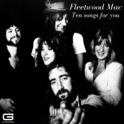 : Fleetwood Mac - Ten Songs for you (2022)