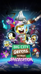 : Big City Greens Der Film Urlaub im All 2024 German  Eac3 WebriP x264-Ede