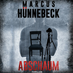 : Marcus Hünnebeck - Abschaum