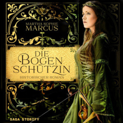 : Martha Sophie Marcus - Die Bogenschützin