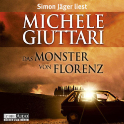 : Michele Giuttari - Das Monster von Florenz