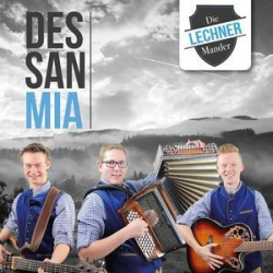 : Die Lechner Mander - Des San Mia (2018)