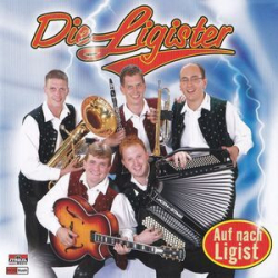 : Die Ligister - Auf Nach Ligist (2009)