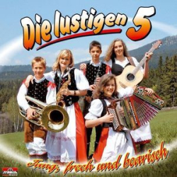 : Die Lustigen 5 - Jung, Frech Und Boarisch (2011)