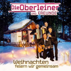 : Die Oberleiner - Weihnachten Feiern Wir Gemeinsam (Feat. Freunde) (2023)