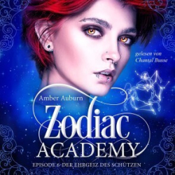 : Amber Auburn - Zodiac Academy - Hoerspiel-Collection (2025)