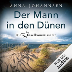 : Anna Johannsen - Die Inselkommissarin 9 - Der Mann in den Dünen