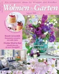 :  Wohnen & Garten Magazin Februar No 02 2025