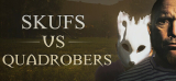 : Skufs Vs Quadrobers-Tenoke