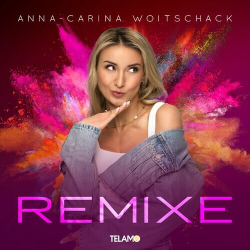 : Anna-Carina Woitschack - Remixe (2025)