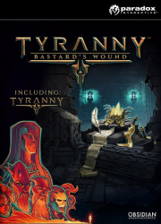 : Tyranny Bastards Wound Repack-Reloaded