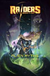 : Raiders of the Broken Planet Alien Myths-Plaza