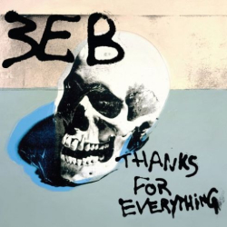 : Third Eye Blind – Thanks for Everything (2018)