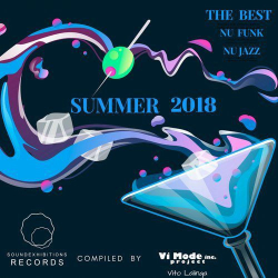 : Nu Funk & Nu Jazz The Best Of Summer 2018 Compiled By Vito Lalinga (Vi Mode Inc project) (2018)