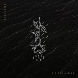 : Fit For A King - Dark Skies (2018)