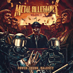 : Metal Allegiance - Volume 2: Power Drunk Majesty (2018)