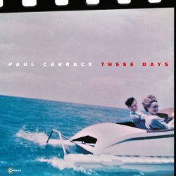 : Paul Carrack - These Days (2018)