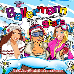 : Ballermann Stars - Apres Ski Schlager Hits 2018 (2018)