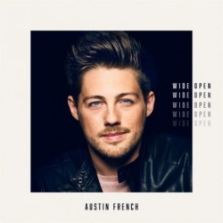: Austin French – Wide Open (2018)