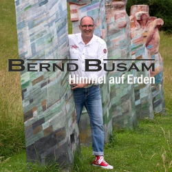 : Bernd Busam - Himmel Auf Erden (2018)