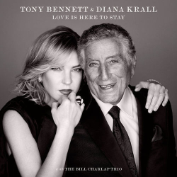 : Tony Bennett & Diana Krall - Love Is Here to Stay (2018)
