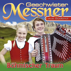 : Geschwister Messner - Böhmischer Traum (2018)