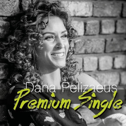 : Dana Pelizaeus - Premium Single (2018)
