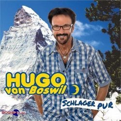 : Hugo von Boswil - Schlager Pur (2018)