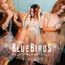 : The Bluebirds – Sisters (2018)