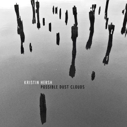 : Kristin Hersh - Possible Dust Clouds (2018)