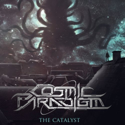 : Cosmic Paradigm - The Catalyst (2018)