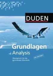 : Duden Mathematik Analysis - Gymnasiale Oberstufe