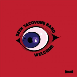 : Seth Yacovone Band - Welcome (2018)
