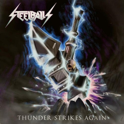 : Steelballs - Thunder Strikes Again (2018)